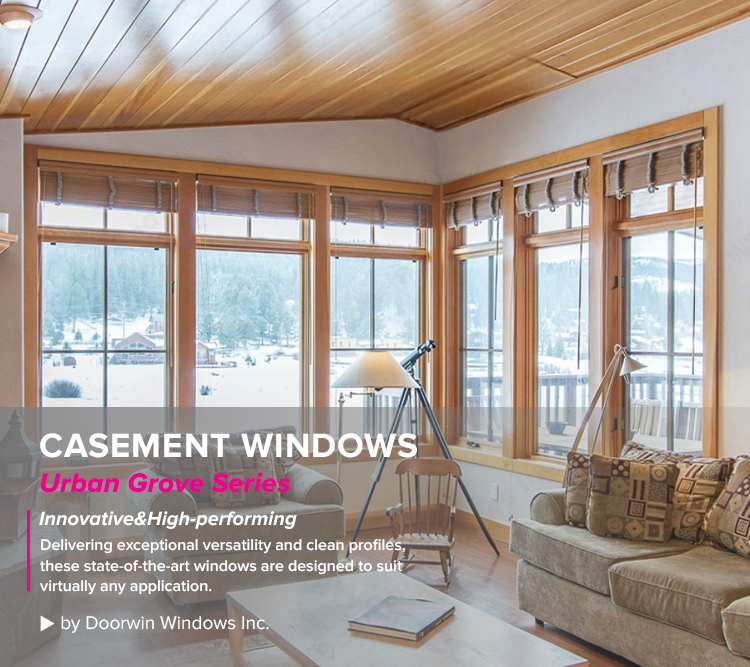 Urban Grove Series Casement